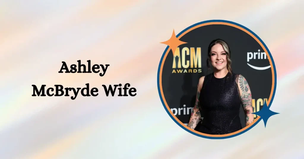 Ashley McBryde Wife