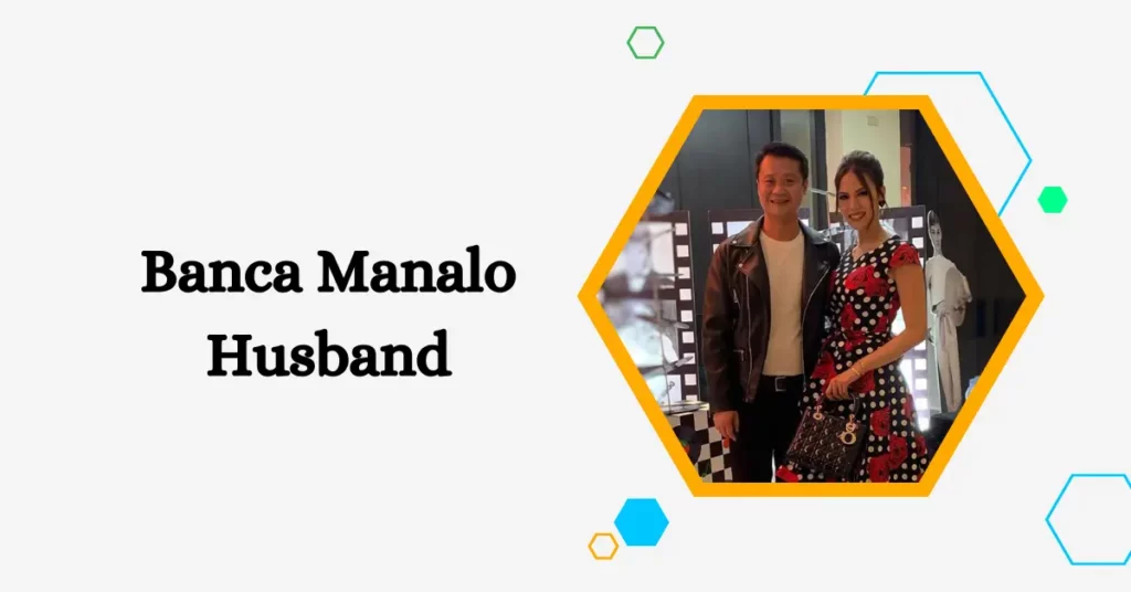 Banca Manalo Husband