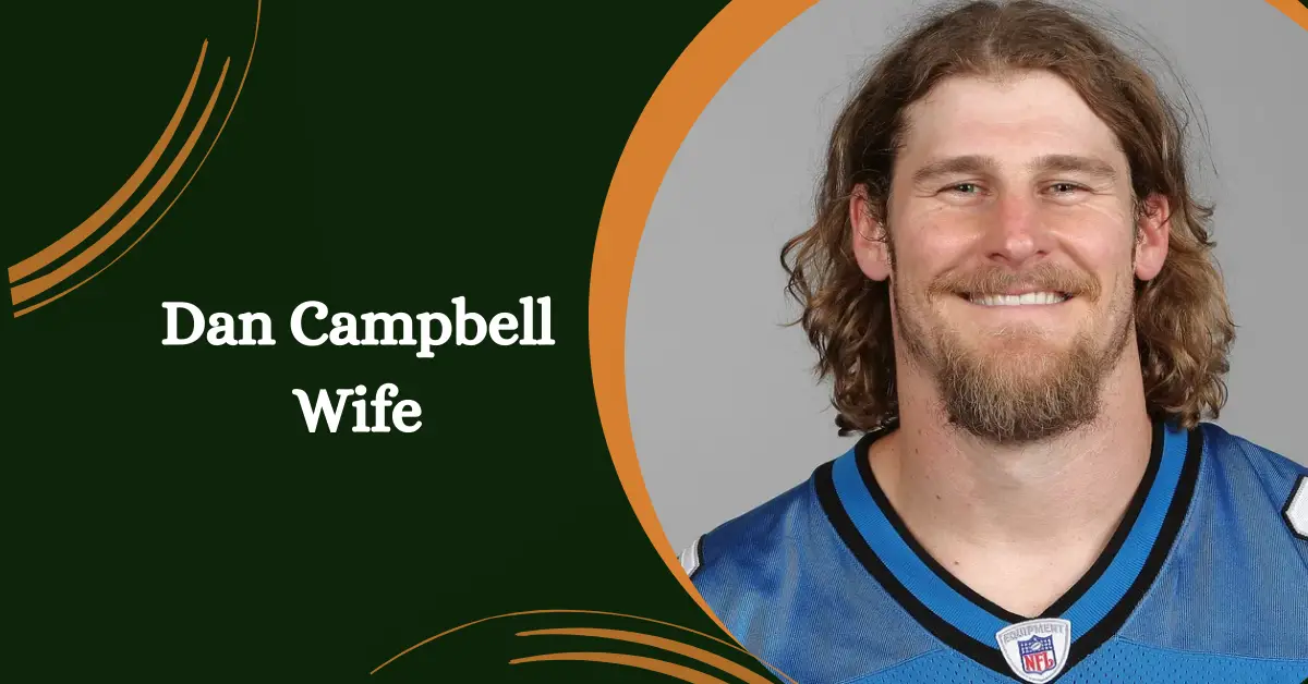 Dan Campbell Wife