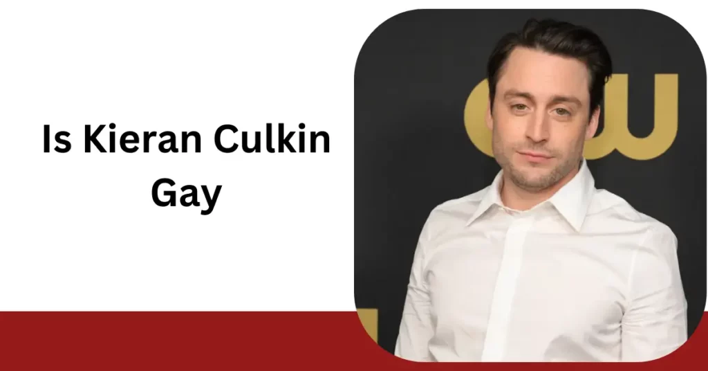 Is Kieran Culkin Gay