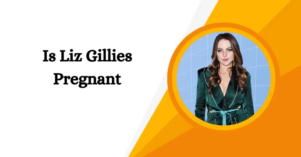Is Liz Gillies Pregnant
