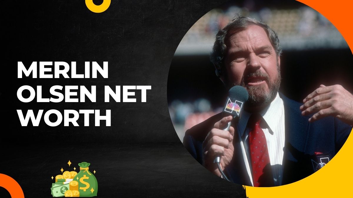 What Was Merlin Olsen Net Worth When He Passed At 82?