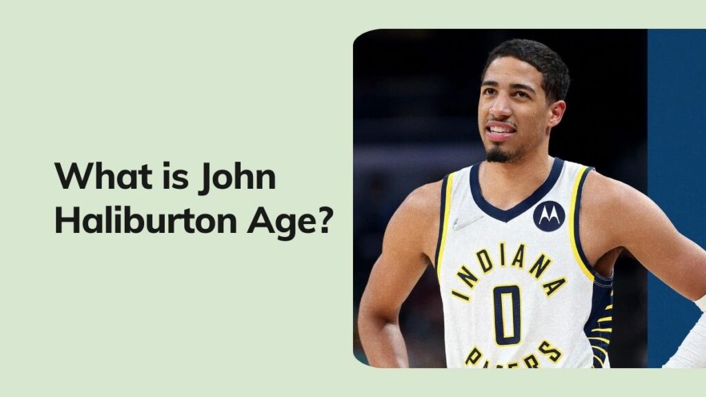 What is John Haliburton Age