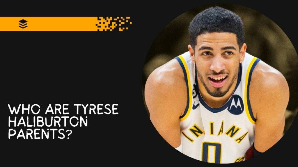 Who Are Tyrese Haliburton Parents