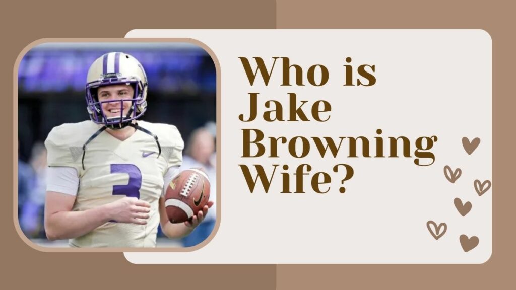 Who is Jake Browning Wife