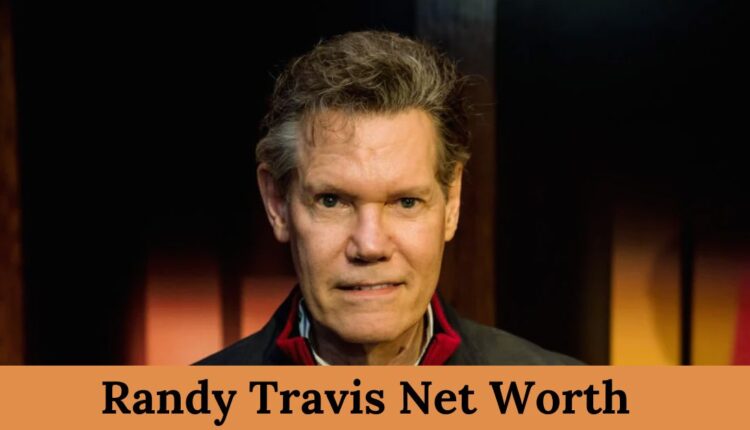 Randy Travis Net Worth